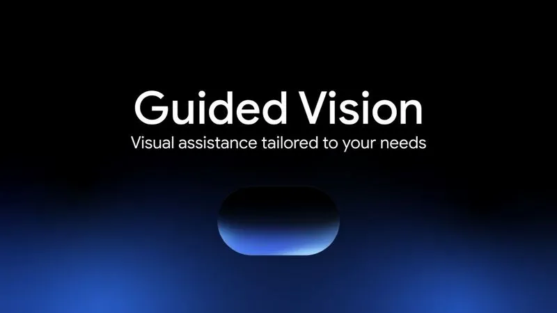 Guided Vision en Gemini Live: ayuda con cámara en Android